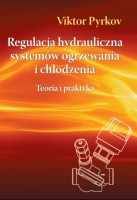 Regulacja hydrauliczna system&oacute;w ogrzewania i chłodzenia