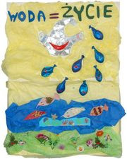 Miejsce I: Woda źr&oacute;dłem życia