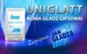 Rusza kampania reklamowa gładzi gipsowej Uniglatt firmy Knauf