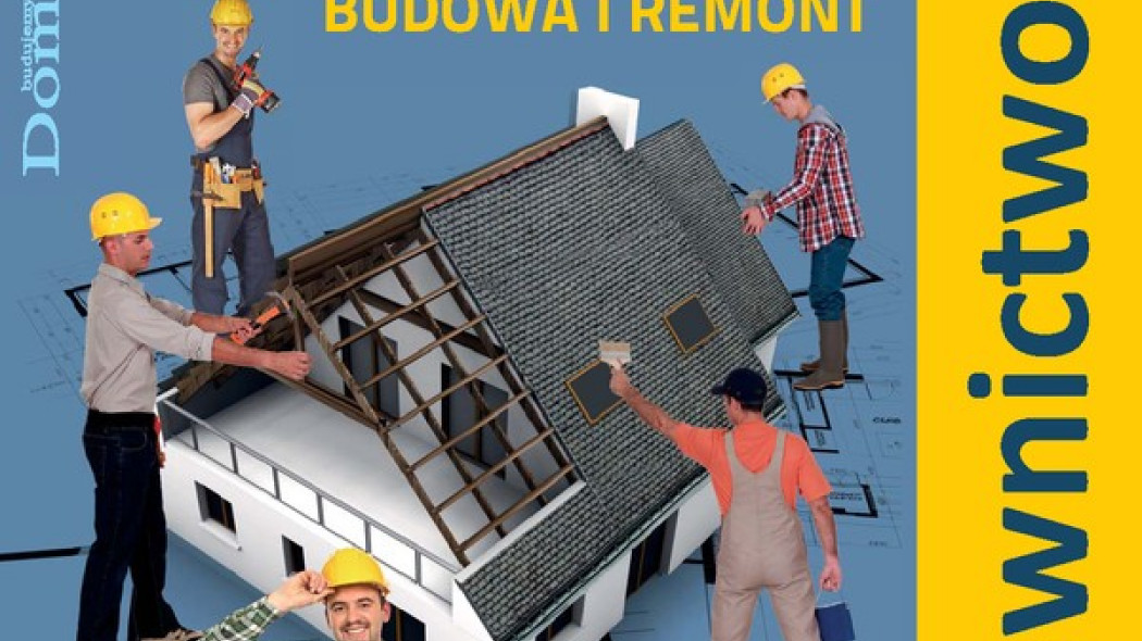 Nowy poradnik budowlano-remontowy Budownictwo B2B