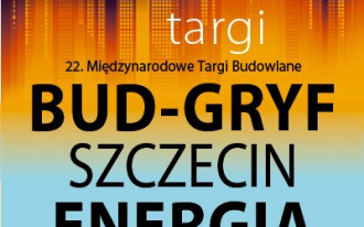 22. Międzynarodowe Targi Budowlane BUD-GRYF SZCZECIN