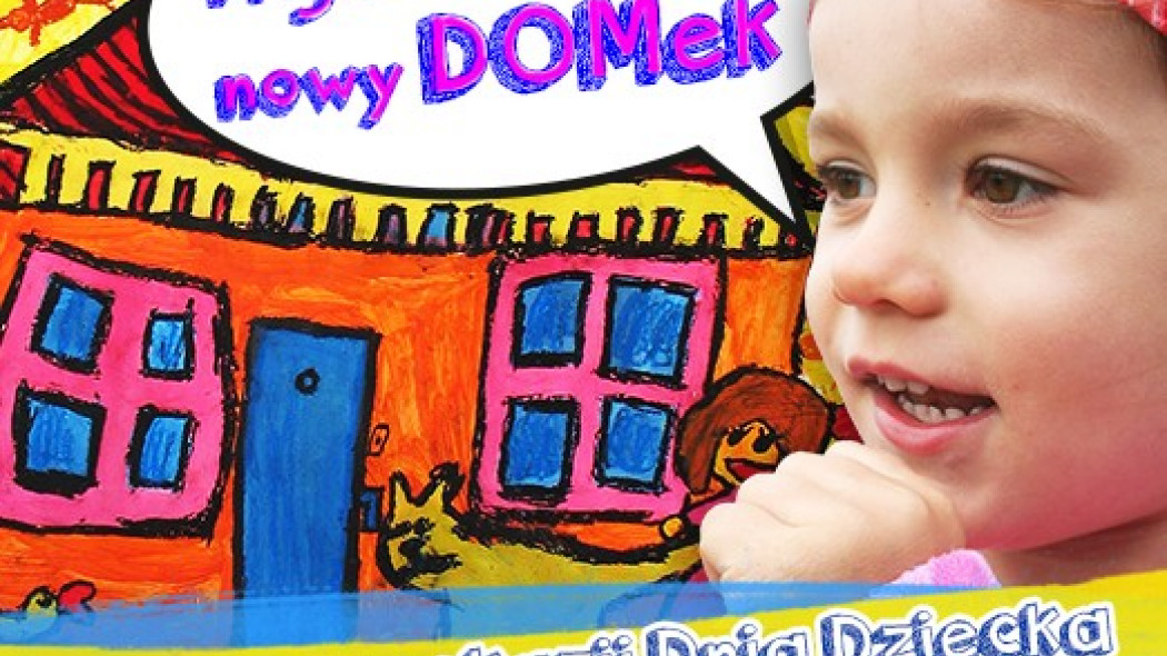 "Mój kolorowy, nowy DOMek" - konkurs dla dzieci