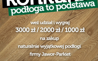 Weź udział w konkursie i wygraj drewnianą podłogę od Jawor-Parkiet!