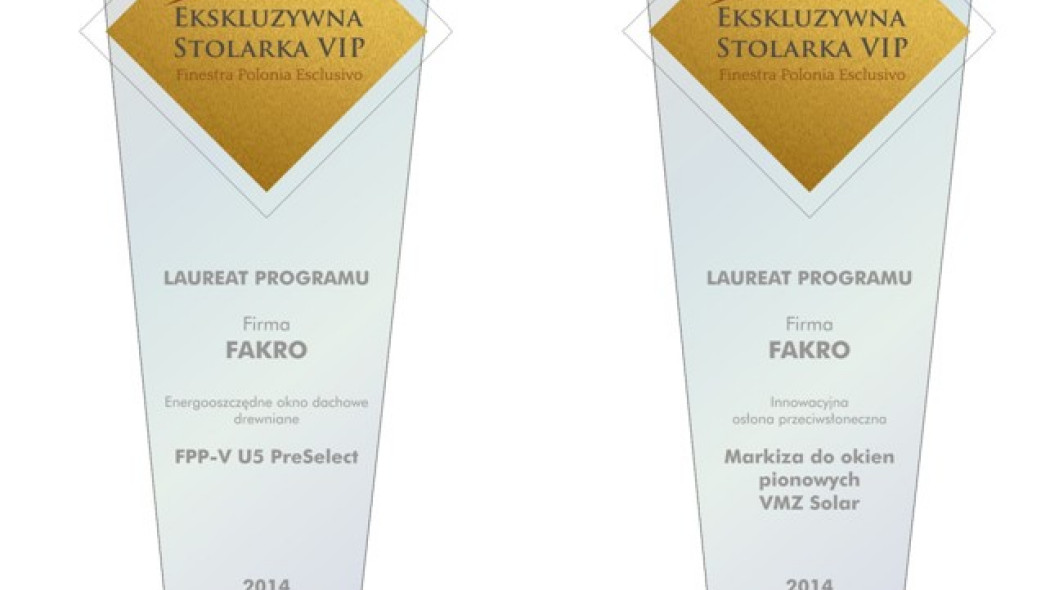 Produkty FAKRO nagrodzone w ramach programu Ekskluzywna Stolarka VIP