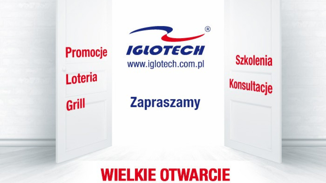 Otwarcie nowego oddziału Iglotech w Lublinie