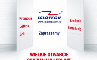 Otwarcie nowego oddziału Iglotech w Lublinie