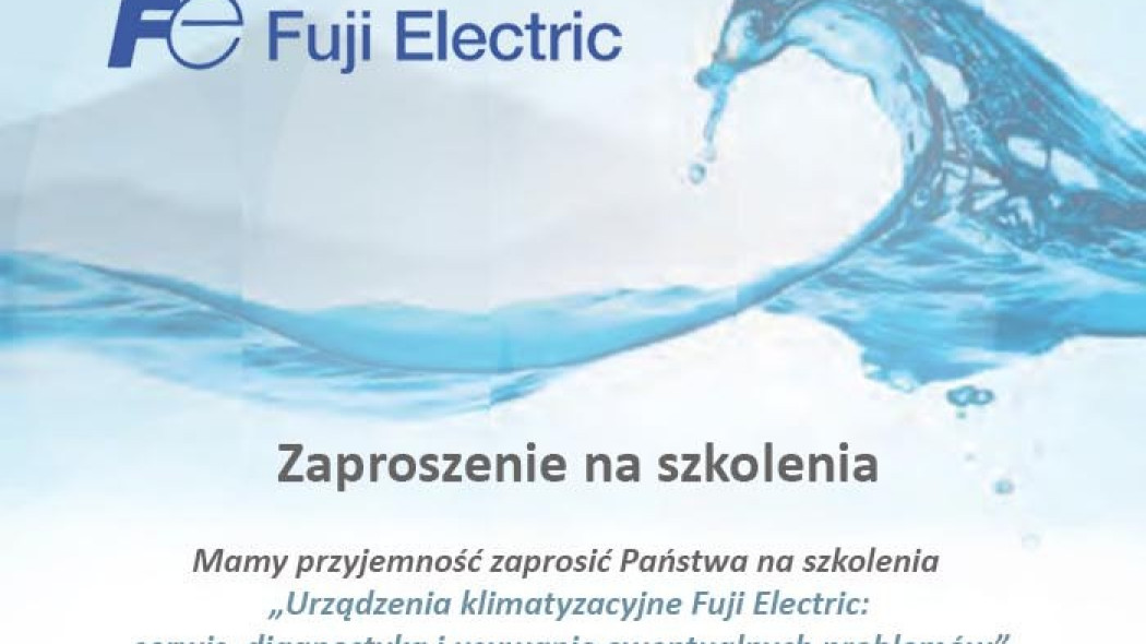 Szkolenia z zakresu systemów klimatyzacyjnych Fuji Electric