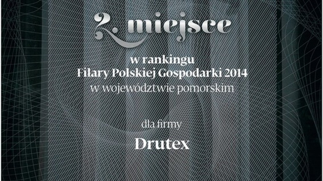 DRUTEX został wyróżniony w rankingu "Filary Polskiej Gospodarki"