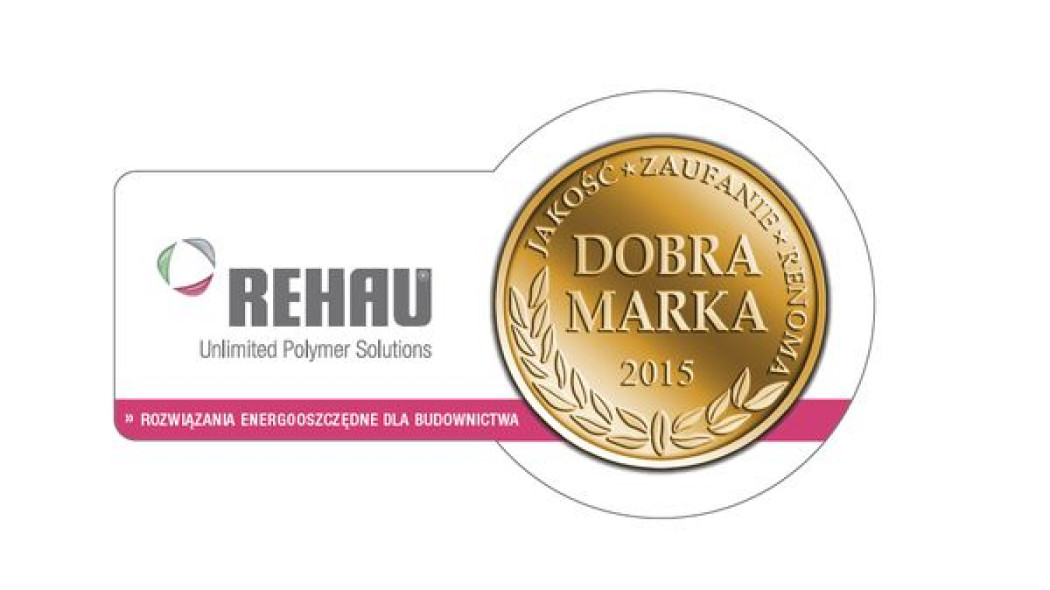 REHAU DOBRĄ MARKĄ 2015