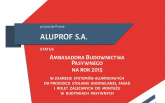 ALUPROF Ambasadorem Budownictwa Pasywnego na 2015 rok