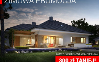 Zimowa promocja Archipelag - ceny projektów niższe nawet o 300 zł!