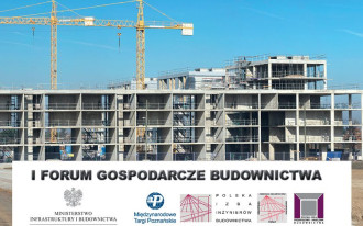I Forum Gospodarcze Budownictwa i Dni Inżyniera Budownictwa