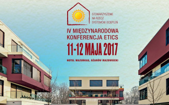IV Międzynarodowa Konferencja ETICS - miejsce spotkań branży ociepleń i świata nauki