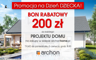 Kup Projekt Domu ARCHON+ i odbierz BON RABATOWY 200 zł na zakupy w ARCHONHOME.pl