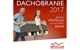 BRAAS przygotował specjalną ofertę - Dachobranie 2017
