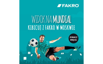 Konkurs firmy FAKRO - Widok na mundial!