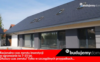 Kiedy możemy się spodziewać zwrotu inwestycji w ogrzewanie domu?