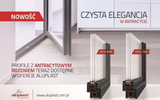 Aluplast wprowadza profile z PVC z antracytowym rdzeniem