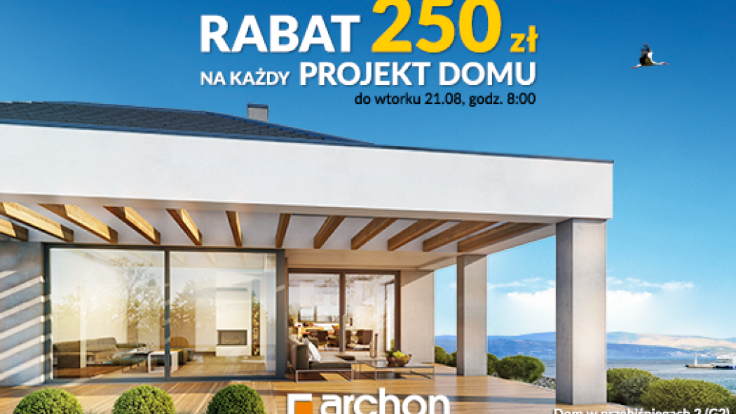 W ARCHON+ wszystkie Projekty Domów 250 zł TANIEJ!