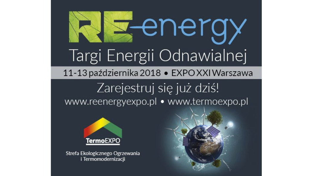 Międzynarodowe Targi Energii Odnawialnej RE-Energy już w październiku!