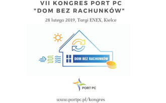 VII Kongres PORT PC "Dom bez rachunków"