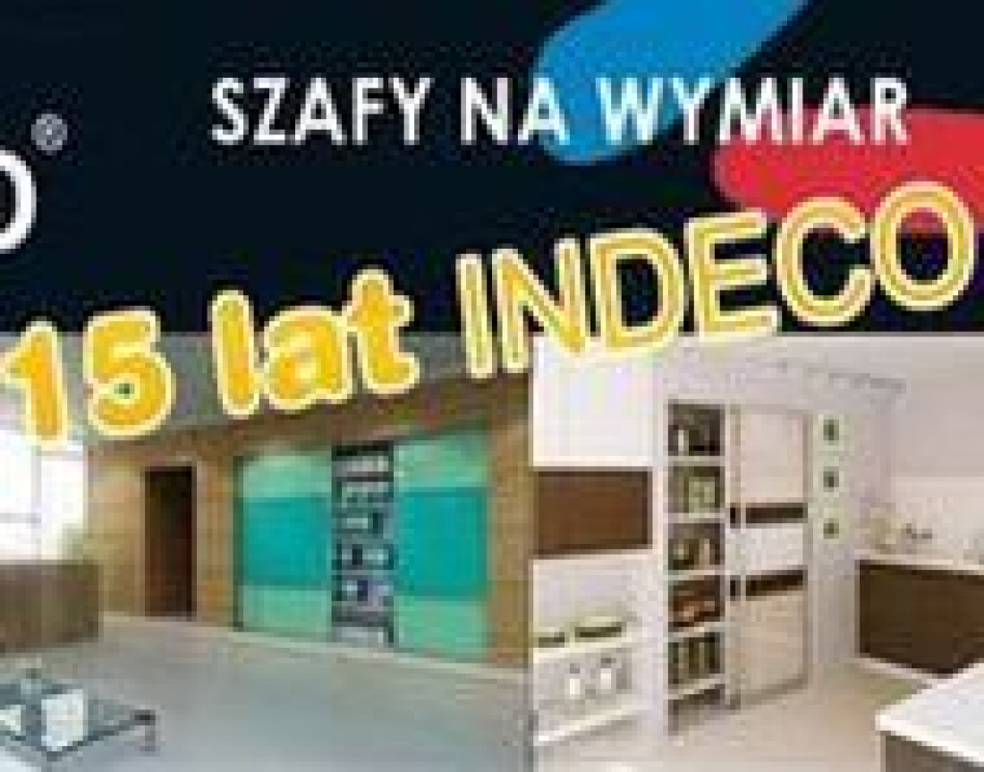 Promocja 15 lat INDECO - szafy na wymiar