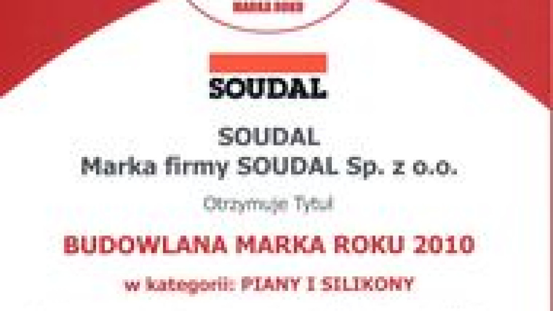 Soudal po raz czwarty „Budowlaną Marką Roku”