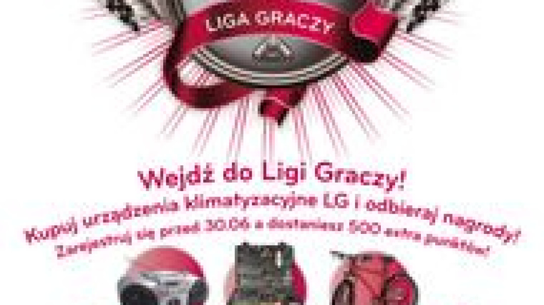 LIGA GRACZY - promocja LG Electronics