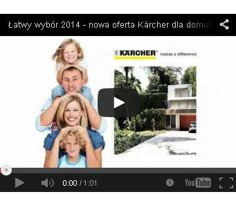 Łatwy Wybór 2014 - Nowa oferta Kärcher dla domu