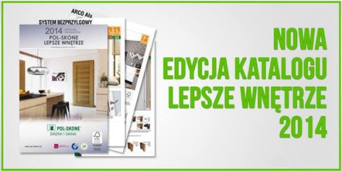 Nowa edycja katalogu Lepsze Wnętrze 2014 od Pol-Skone