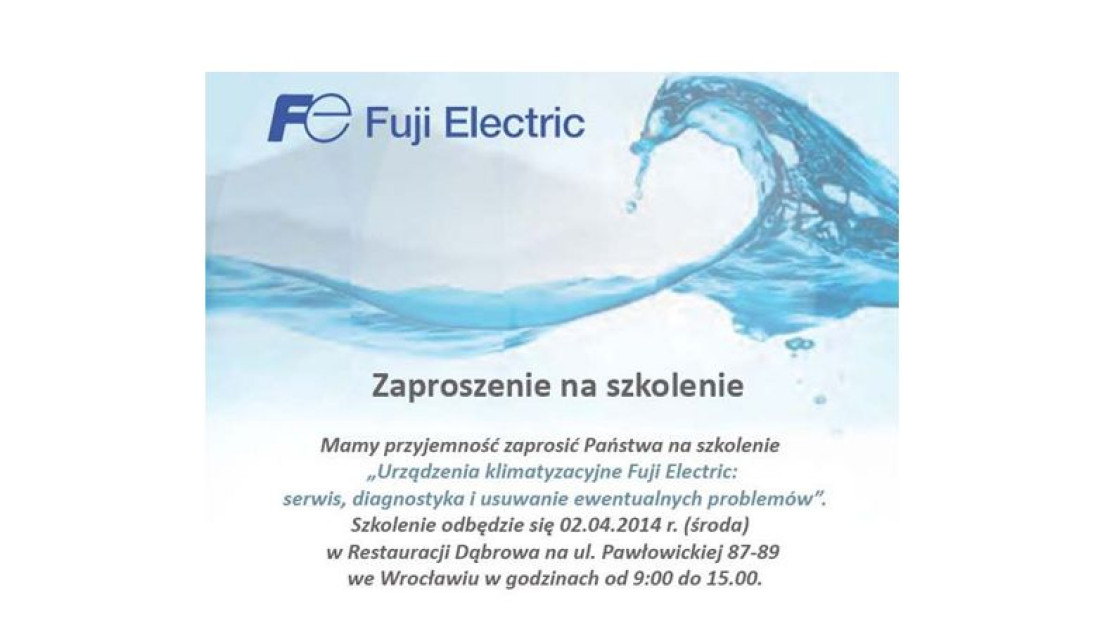 Szkolenie - Urządzenia klimatyzacyjne Fuji Electric: serwis, diagnostyka i usuwanie ewentualnych problemów