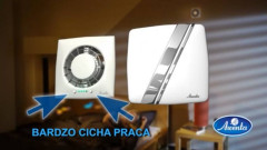Wentylatory Awenta - bardzo cicha praca