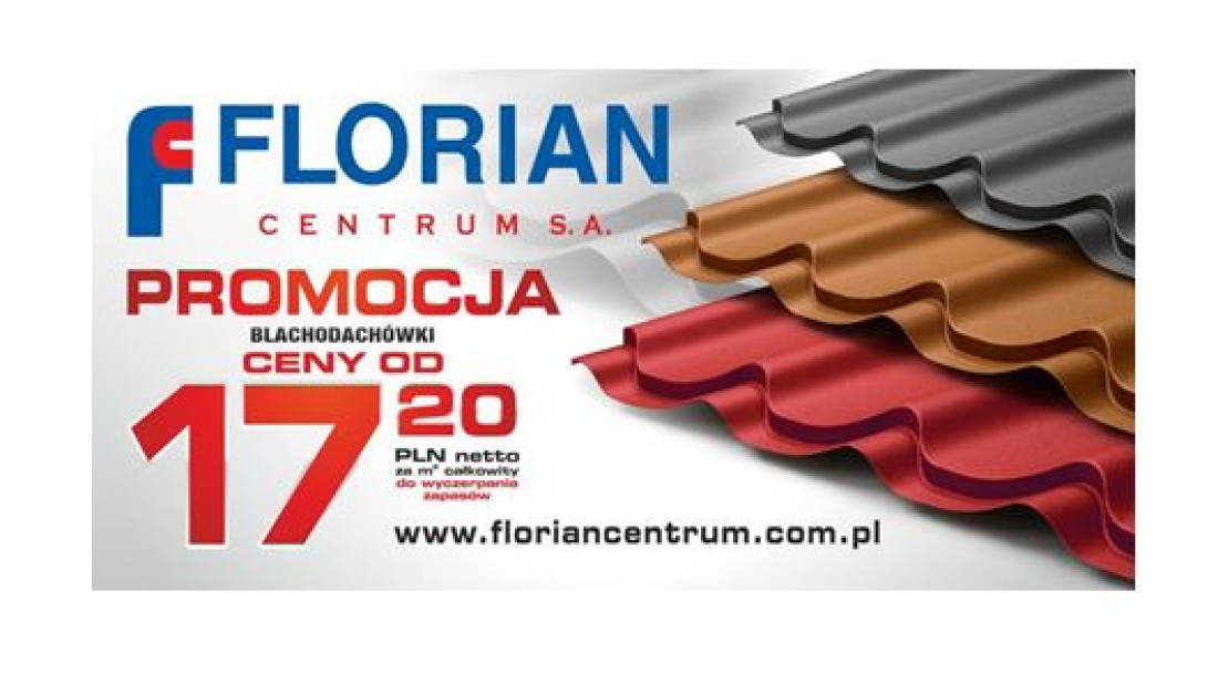 Promocja blachodachówki Florian Centrum