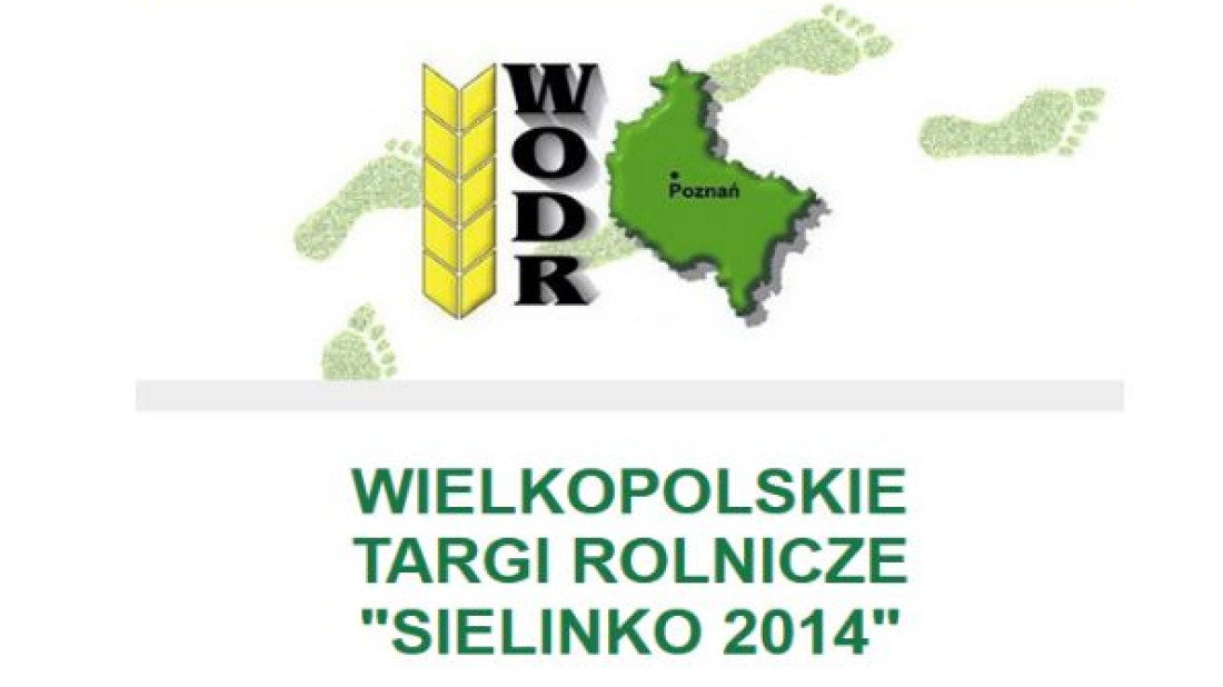 Firma Wiązary Burkietowicz zaprasza na Wielkopolskie Targi "Sielinko 2014"