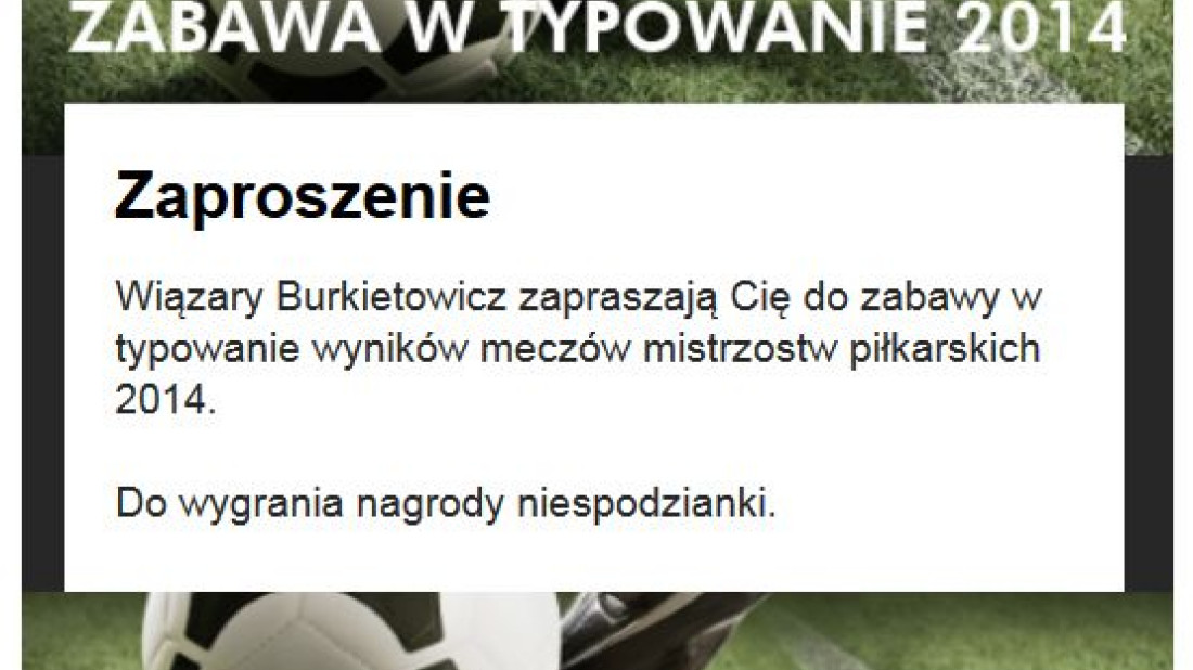 Firma Wiązary Burkietowicz zaprasza do typowania wyników meczów