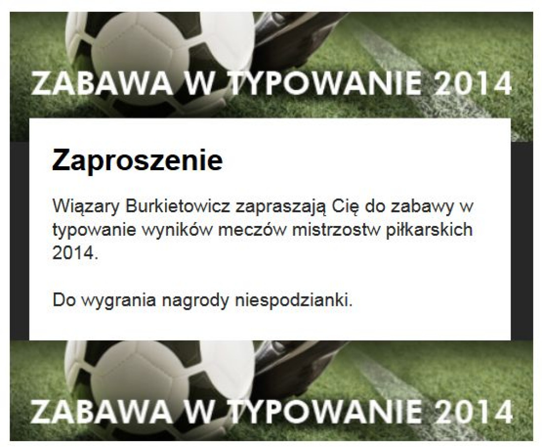 Firma Wiązary Burkietowicz zaprasza do typowania wyników meczów