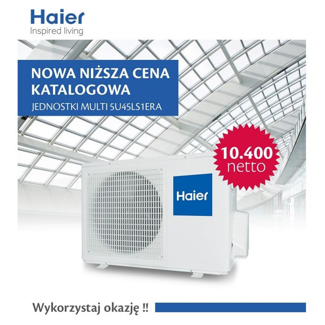 Nowa niższa cena na jednostkę multi 5U45LS1ERA firmy Haier