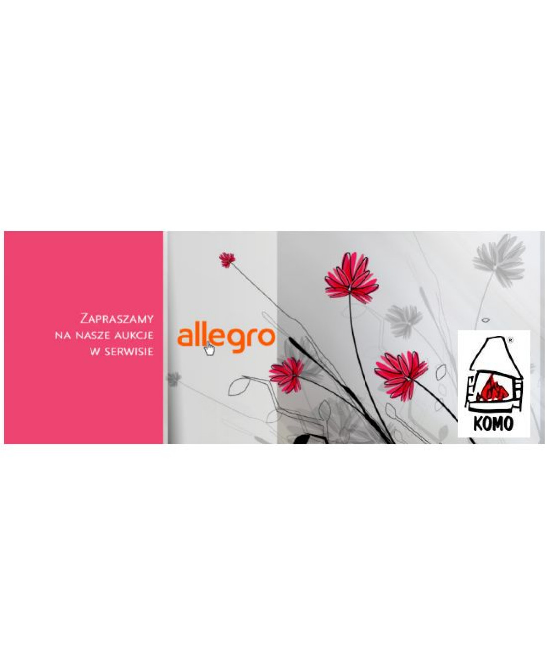 Firma KOMO zaprasza na swoje aukcje na Allegro