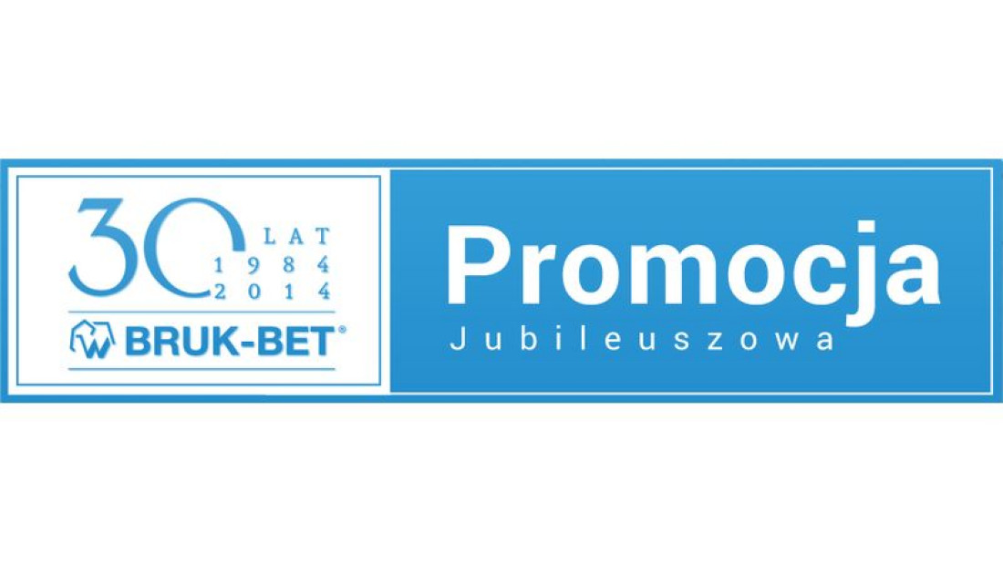 Jubileuszowa promocja - 30 produktów na 30-lecie firmy Bruk-Bet