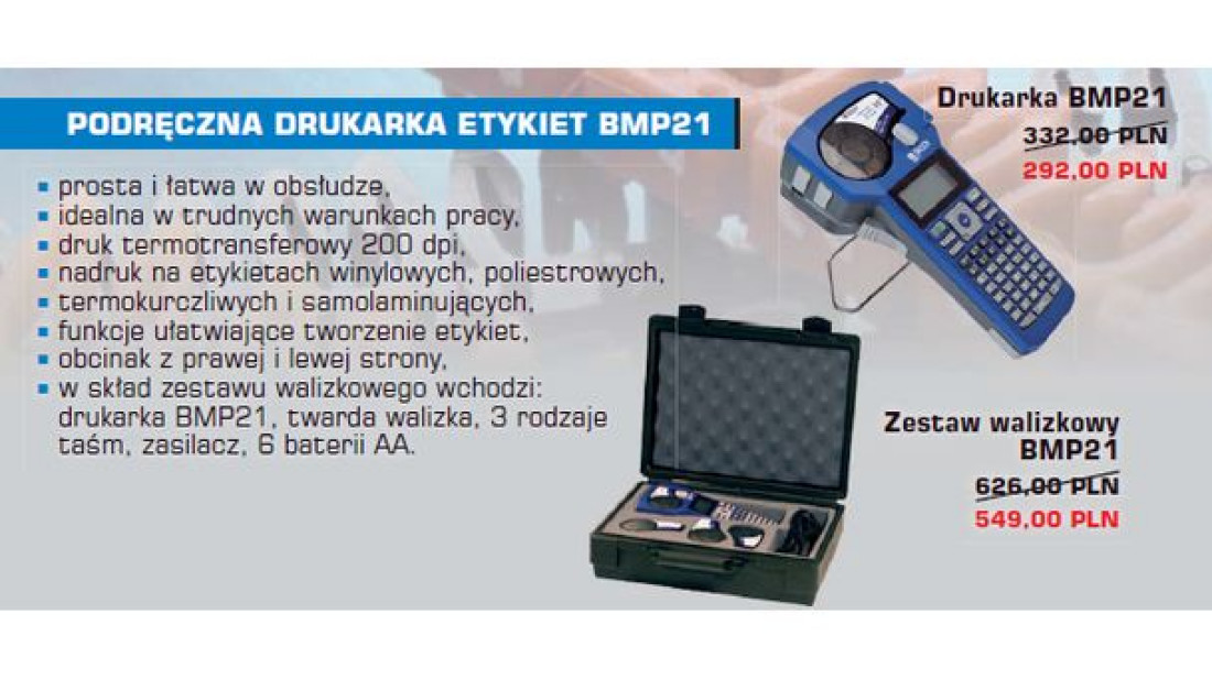 Promocja! Na drukarkę etykiet BMP21 - prosta, szybka i wygodna w zestawie walizkowym