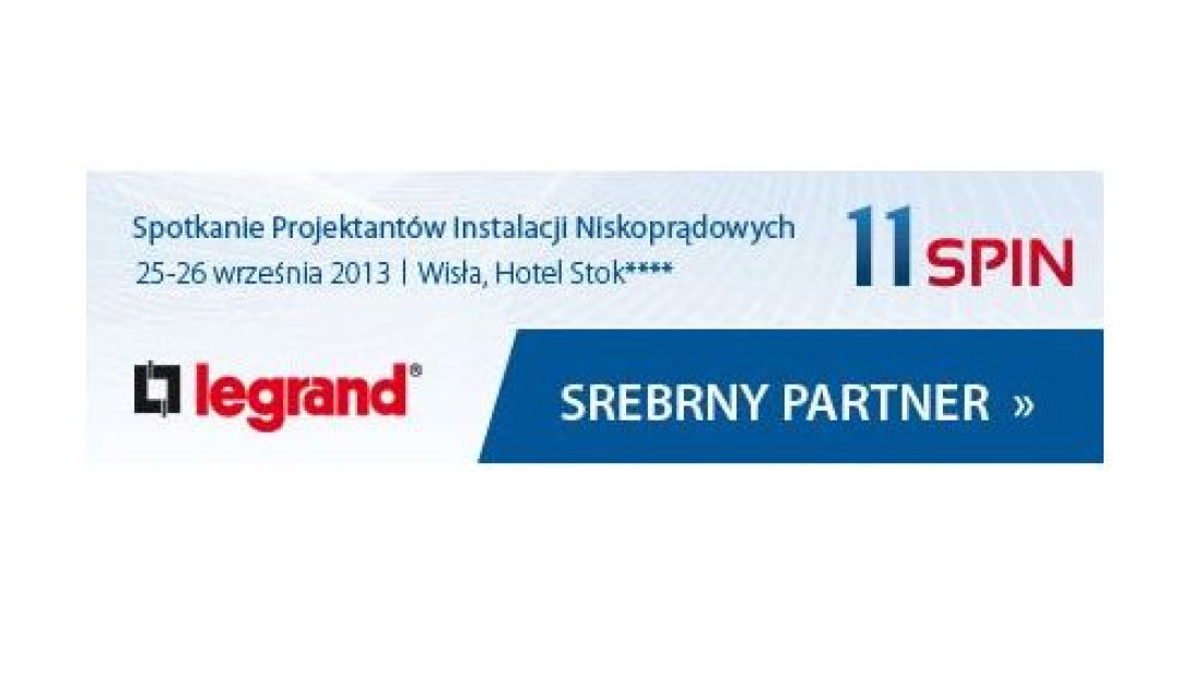 Firma LEGRAND dołączyła do grona Srebrnych Partnerów 11 SPIN