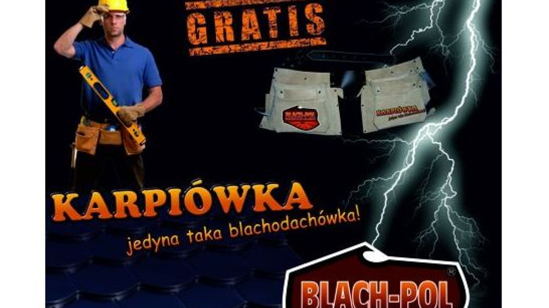 Promocja BLACH-POL dla dekarzy!