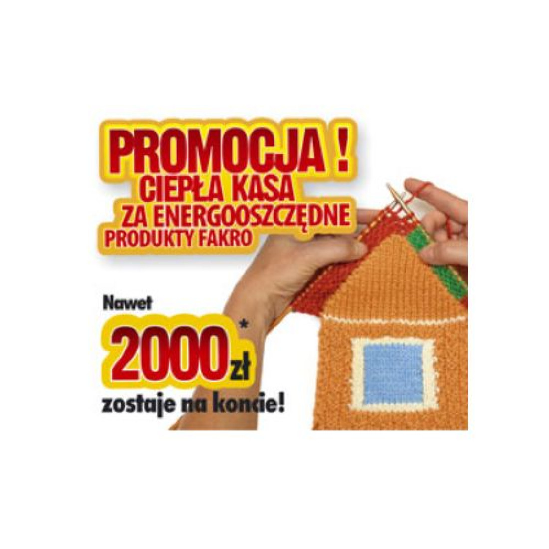 Nawet 2000 zł zostaje na koncie - promocja firmy FAKRO trwa do 30.11.2014 r.