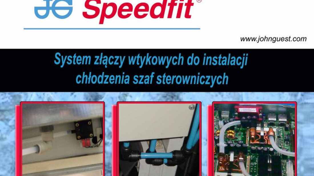 Systemy złączy wtykowych do instalacji chłodzenia szaf sterowniczych oferuje firma John Guest