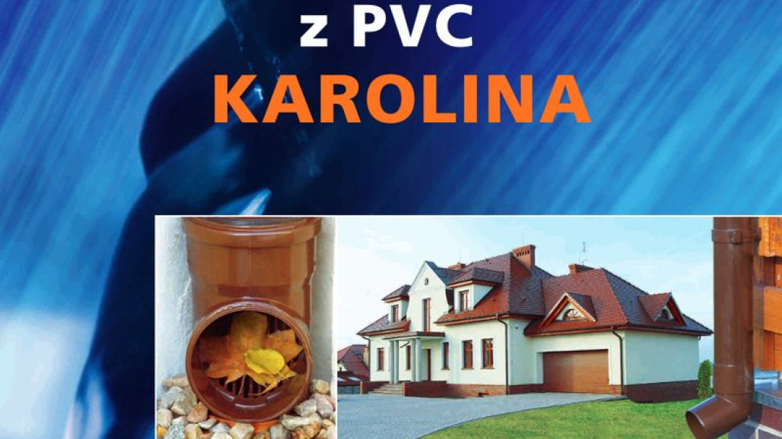 System rynnowy z PVC KAROLINA przedstawia firma BORYSZEW