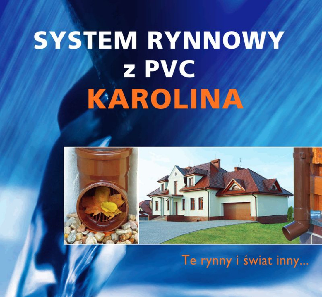 System rynnowy z PVC KAROLINA przedstawia firma BORYSZEW