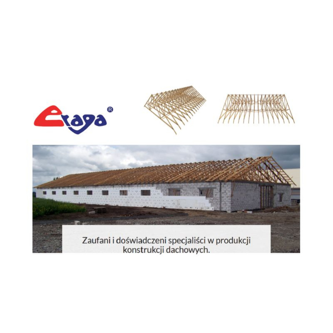 Eraga - zaufani i doświadczeni specjaliści w produkcji konstrukcji dachowych