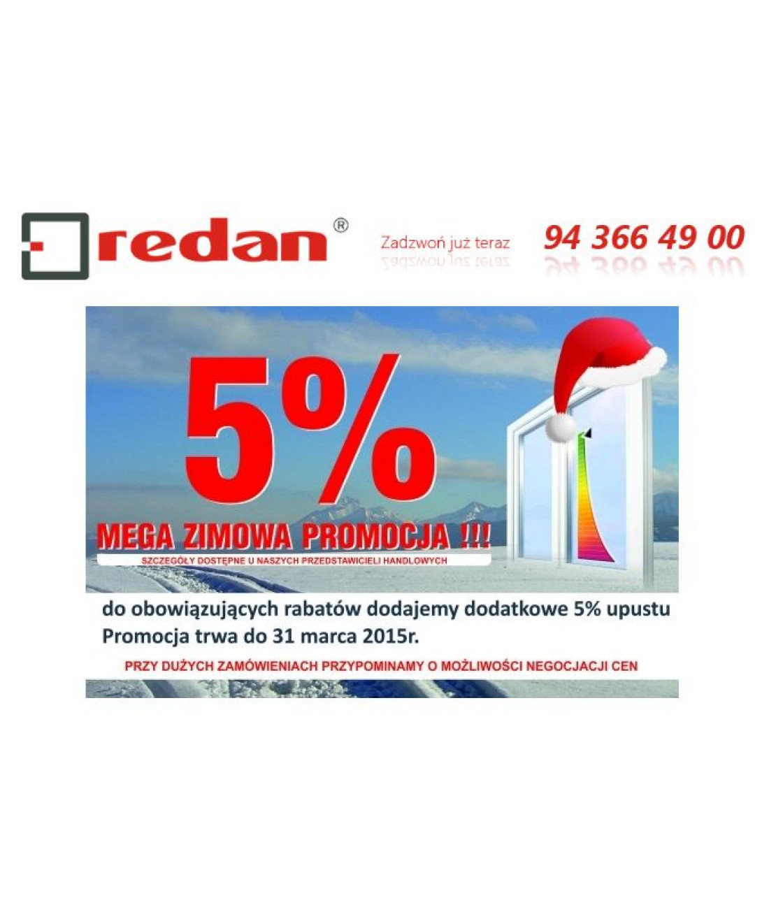 Do 31.03.2015 r. mega zimowa promocja firmy REDAN