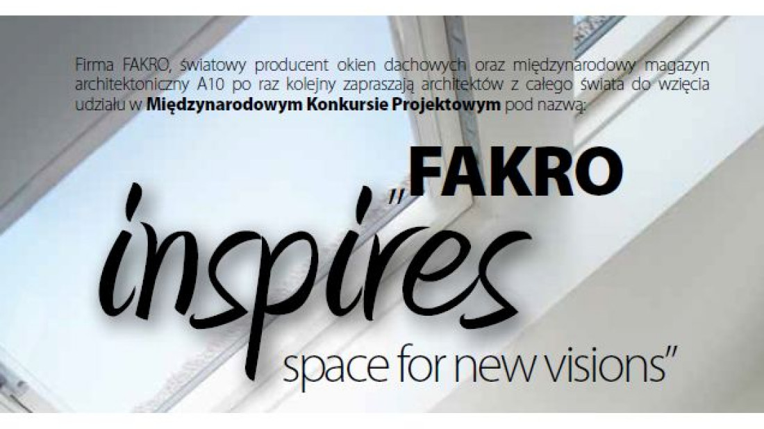 International Design Competition "FAKRO inspires – space for new visions"