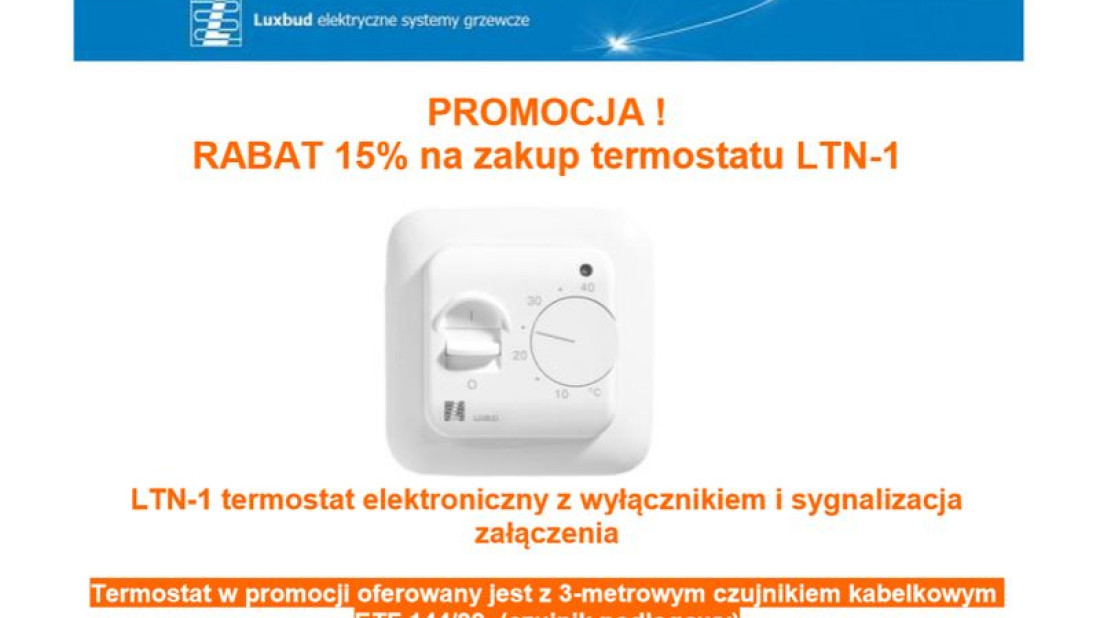 Promocja Luxbud: RABAT 15% na zakup termostatu LTN-1